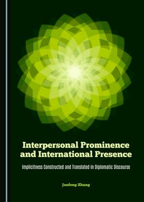 Interpersonal Prominence and International Presence