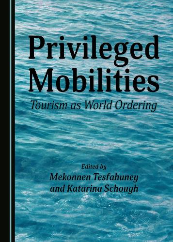 Privileged Mobilities