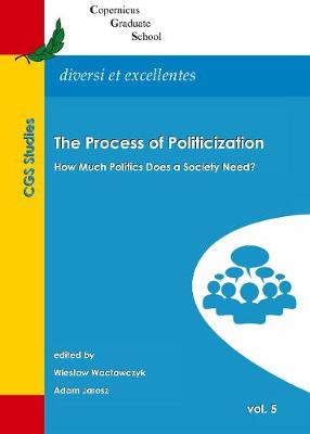 The Process of Politicization