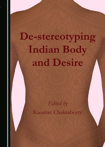 De-stereotyping Indian Body and Desire