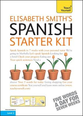 Starter Kit Spanish: Teach Yourself: Level 2