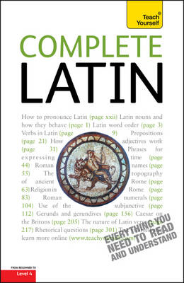 Complete Latin (Learn Latin with Teach Yourself)
