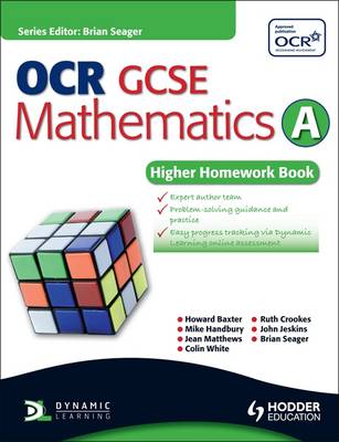OCR GCSE Mathematics A: Higher Homework Book