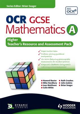 OCR Mathematics for GCSE Specification A: Higher Teacher and Assessment Pack