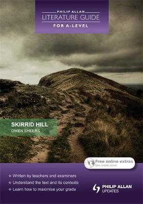 Philip Allan Literature Guide (for A-level): Skirrid Hill
