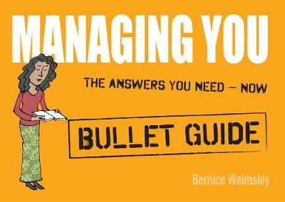 Managing You: Bullet Guides