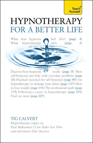 Hypnotherapy for a Better Life: Teach Yourself