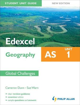 Edexcel AS Geography Student Unit Guide: Unit 1 New Edition Global Challenges: Unit 1
