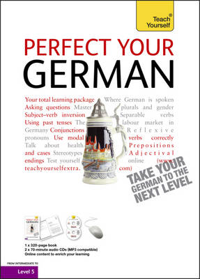 Perfect Your German: Teach Yourself