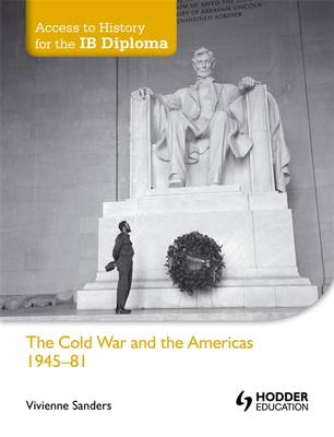 The Cold War and the Americas 1945-1981