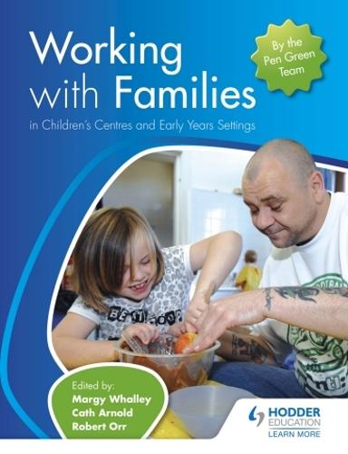 Working with Families in Children's Centres and Early Years Settings