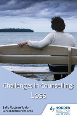 Challenges in Counselling: Loss