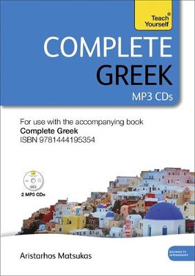 Complete Greek Beginner to Intermediate Book and Audio Course