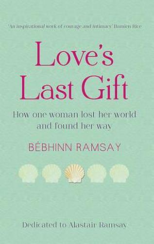 Love's Last Gift