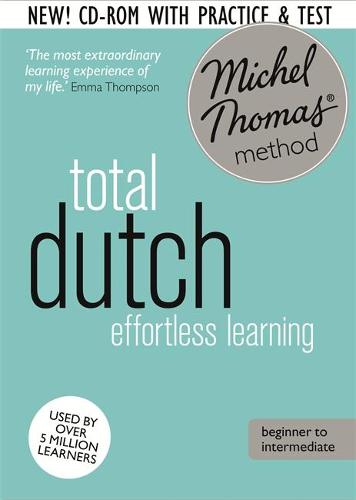 Total Dutch Foundation Course: Learn Dutch with the Michel Thomas Method