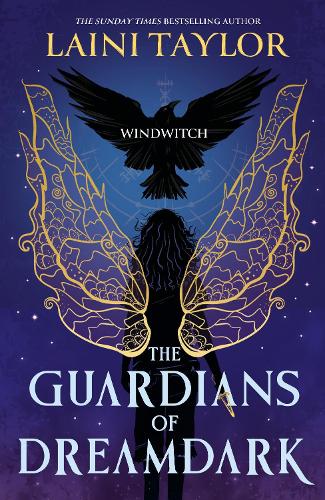 The Guardians of Dreamdark: Windwitch by Laini Taylor