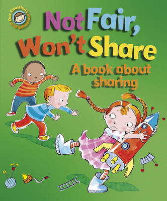 Not Fair, Won't Share