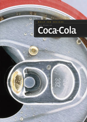 The Story of Coca-Cola