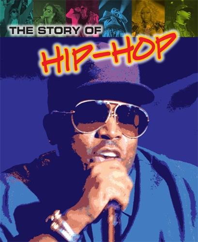 The Story of Hip-Hop