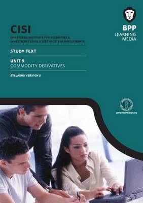 CISI Certificate Unit 9 Commodity Derivatives Study Text Syllabus Version 5