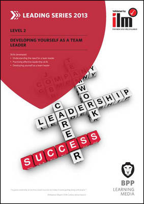 ILM Developing Yourself as a Team Leader