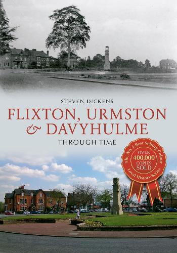 Flixton, Urmston & Davyhulme Through Time