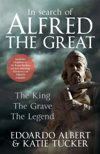 In Search of Alfred the Great