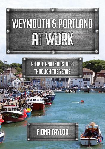 Weymouth & Portland at Work
