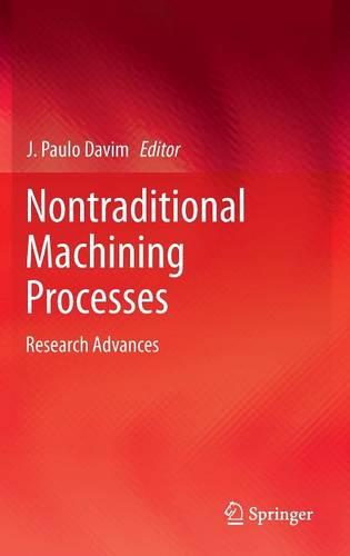 Nontraditional Machining Processes