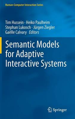 Semantic Models for Adaptive Interactive Systems