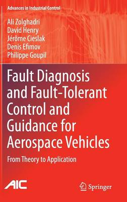 Fault Diagnosis and Fault-Tolerant Control and Guidance for Aerospace Vehicles