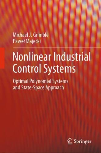 Nonlinear Industrial Control Systems