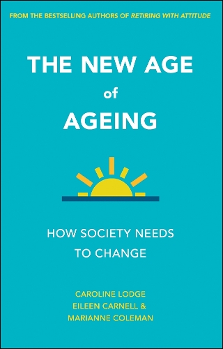 The New Age of Ageing