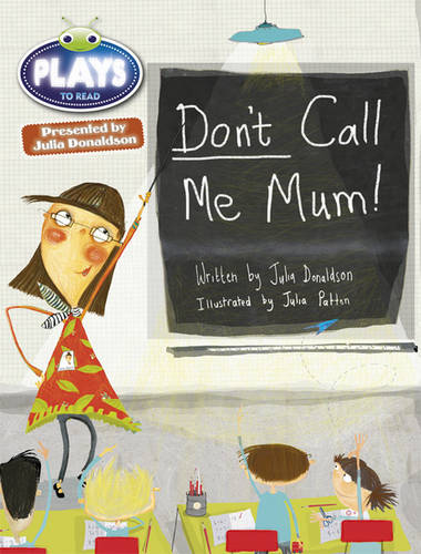 Julia Donaldson Plays Green/1B Don't Call Me Mum 6-pack
