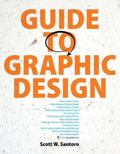 Guide to Graphic Design, plus MyArtsLab with Pearson eText