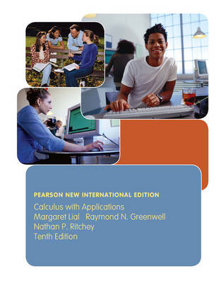 Calculus with Applications Pearson New International Edition, plus MyMathLab without eText