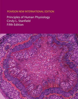 Principles of Human Physiology: Pearson New International Edition /Interactive Physiology 10-System Suite CD-ROM (component)