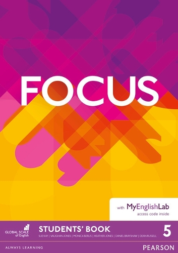 Focus BrE 5 Student's Book for MyEnglishLab Pack