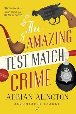 The Amazing Test Match Crime