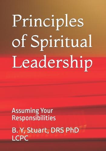 Principles of Spiritual Leadership