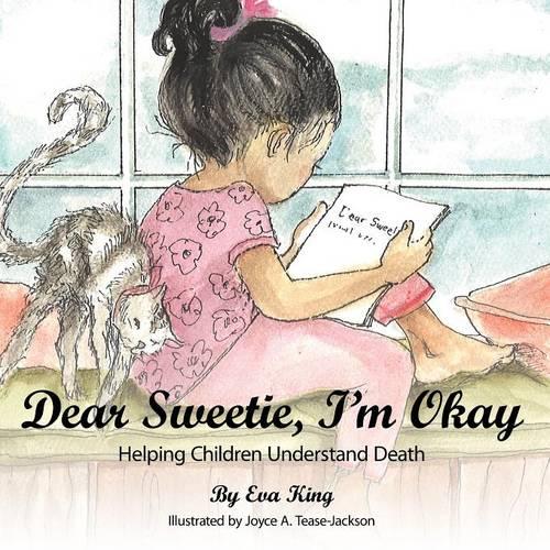Dear Sweetie, I'm Okay
