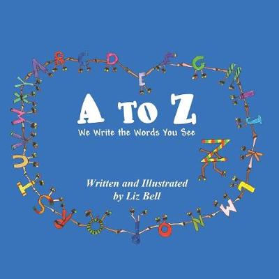 A to Z We Write the Words You See