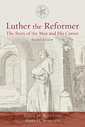 Luther the Reformer
