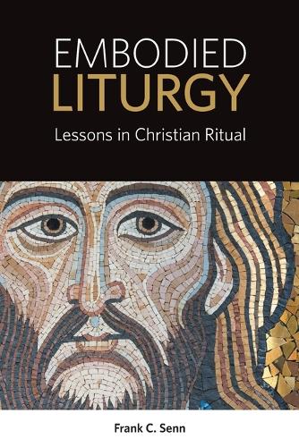 Embodied Liturgy