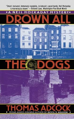 Drown All the Dogs