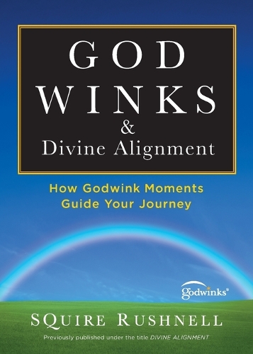 Godwinks & Divine Alignment Volume 4