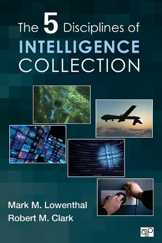 The Five Disciplines of Intelligence Collection