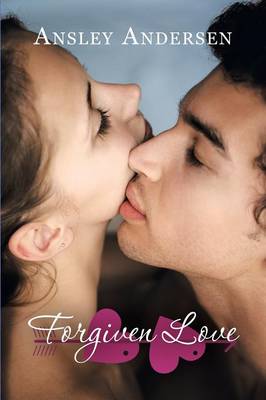 Forgiven Love