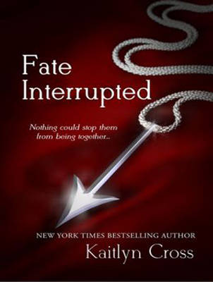 Fate Interrupted