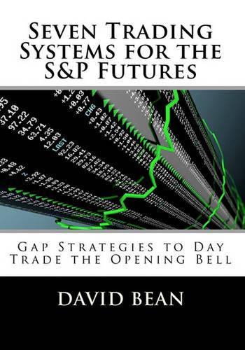Seven Trading Systems for the S&P Futures